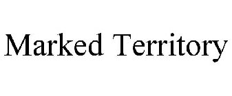MARKED TERRITORY