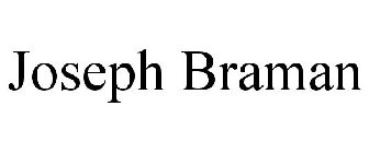 JOSEPH BRAMAN