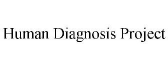 HUMAN DIAGNOSIS PROJECT