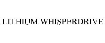 LITHIUM WHISPERDRIVE