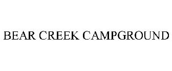 BEAR CREEK CAMPGROUND