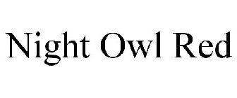 NIGHT OWL RED