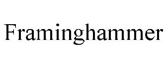 FRAMINGHAMMER