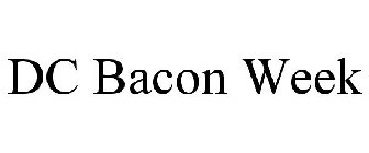 DC BACON WEEK