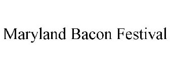 MARYLAND BACON FESTIVAL