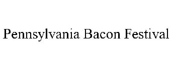 PENNSYLVANIA BACON FESTIVAL