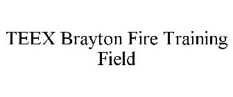 TEEX BRAYTON FIRE TRAINING FIELD