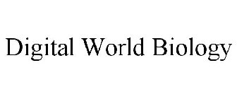 DIGITAL WORLD BIOLOGY