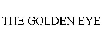 THE GOLDEN EYE