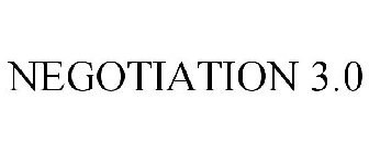 NEGOTIATION 3.0