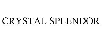 CRYSTAL SPLENDOR