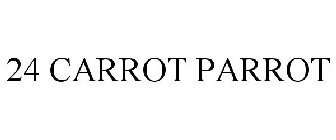 24 CARROT PARROT
