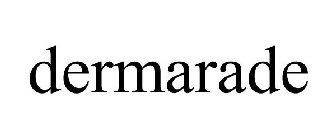 DERMARADE