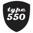 TYPE 550