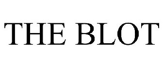 THE BLOT