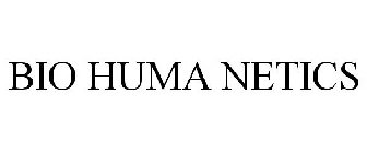BIO HUMA NETICS