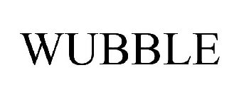 WUBBLE