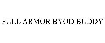 FULL ARMOR BYOD BUDDY