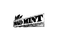 MAD MINT