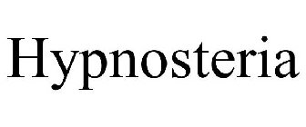 HYPNOSTERIA