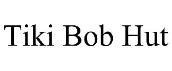 TIKI BOB HUT