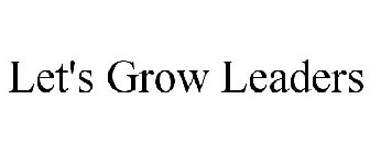 LET'S GROW LEADERS