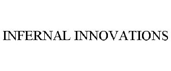 INFERNAL INNOVATIONS