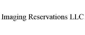 IMAGING RESERVATIONS LLC