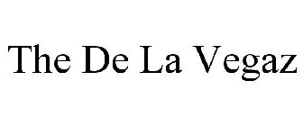 THE DE LA VEGAZ