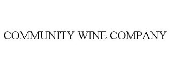 COMMUNITY WINE COMPANY