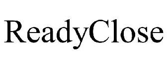 READYCLOSE