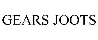 GEARS JOOTS