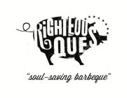 RIGHTEOUS QUE 