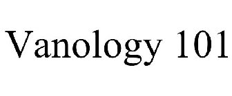 VANOLOGY 101