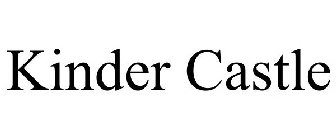 KINDER CASTLE
