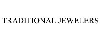 TRADITIONAL JEWELERS