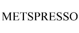 METSPRESSO