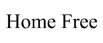 HOME FREE