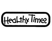 HEALTHY TIMES