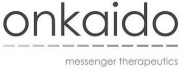 ONKAIDO MESSENGER THERAPEUTICS