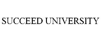 SUCCEED UNIVERSITY