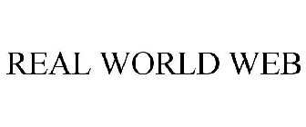 REAL WORLD WEB