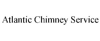 ATLANTIC CHIMNEY SERVICE