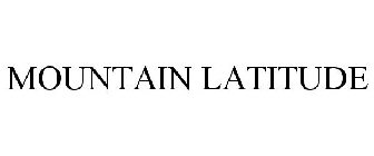 MOUNTAIN LATITUDE