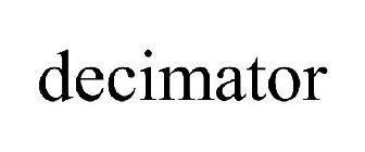 DECIMATOR