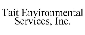 TAIT ENVIRONMENTAL SERVICES, INC.