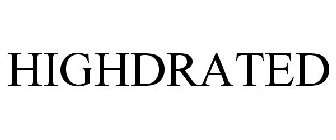 HIGHDRATED