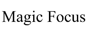 MAGIC FOCUS