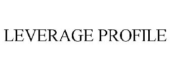 LEVERAGE PROFILE