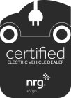 CERTIFIED ELECTRIC VEHICLE DEALER NRG EVGO